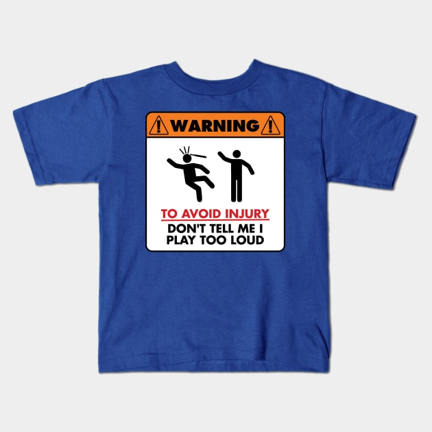 Warning - To avoid injury Kids T-Shirt by drummingco